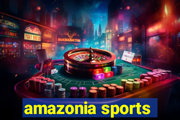 amazonia sports